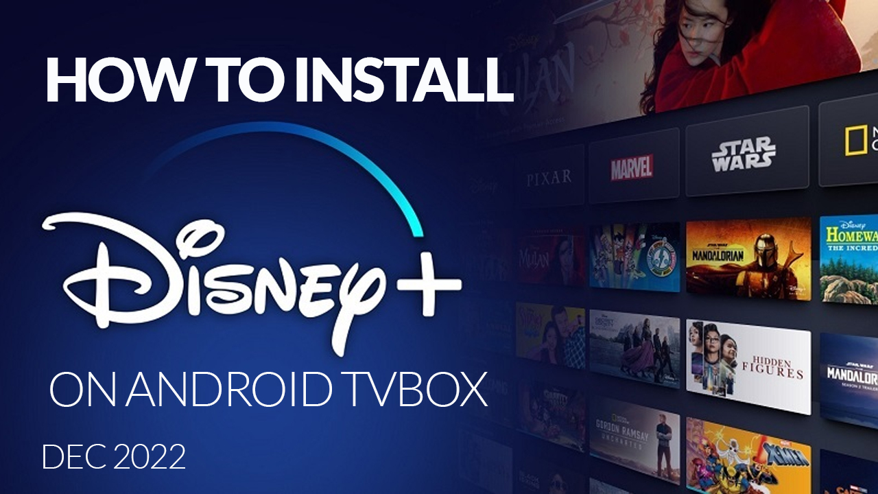 Latest Disney Plus Install on Android TV Boxes Late Dec 2022 XC Techs