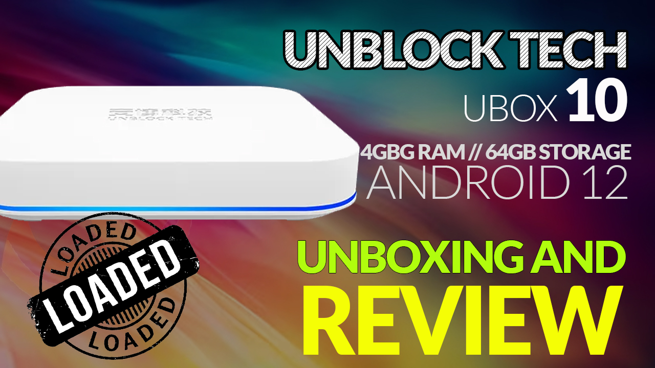 Unblock Tech Ubox 10 Review Is this the Best Streaming Device of 2023